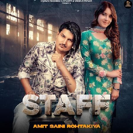 Staff Amit Saini Rohtakiya mp3 song free download, Staff Amit Saini Rohtakiya full album