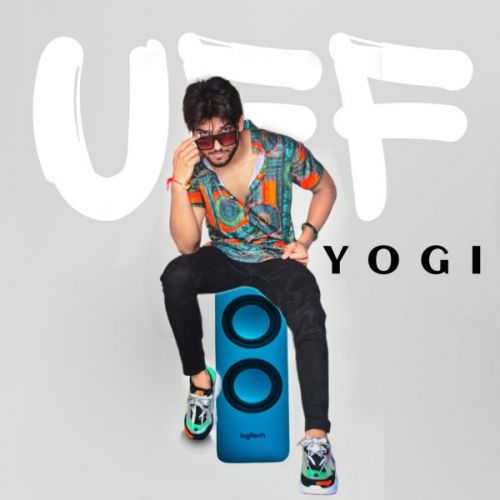 Uff Yogi mp3 song free download, Uff Yogi full album