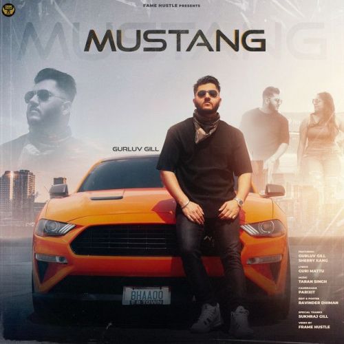 Mustang Gurluv Gill mp3 song free download, Mustang Gurluv Gill full album