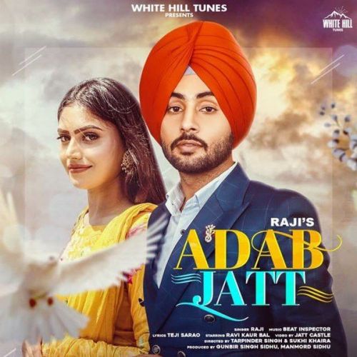 Adab Jatt Raji mp3 song free download, Adab Jatt Raji full album