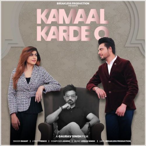 Kamaal Karde O Ishant mp3 song free download, Kamaal Karde O Ishant full album