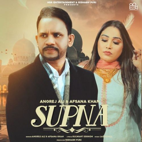 Supna Angrej Ali, Afsana Khan mp3 song free download, Supna Angrej Ali, Afsana Khan full album