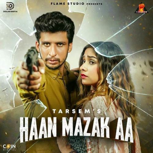 Haan Mazak Aa Jasmeen Akhtar, Tarsem mp3 song free download, Haan Mazak Aa Jasmeen Akhtar, Tarsem full album