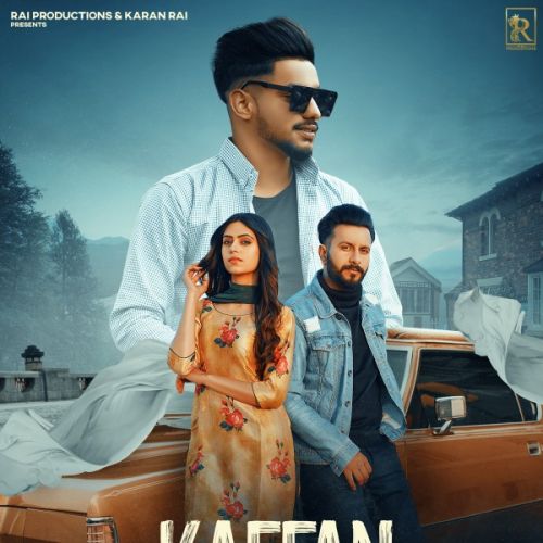 Kaffan Mani, Karan Rai mp3 song free download, Kaffan Mani, Karan Rai full album