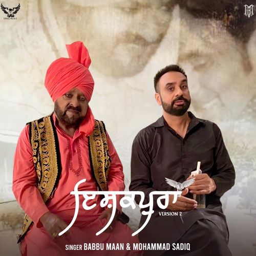 Ishqpura (version 2) Babbu Maan, Mohammad Sadiq mp3 song free download, Ishqpura (Version 2) Babbu Maan, Mohammad Sadiq full album