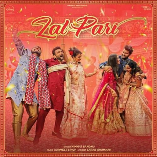 Lal Pari Himmat Sandhu mp3 song free download, Lal Pari Himmat Sandhu full album