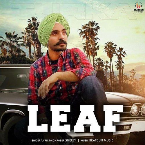 Leaf Shelly Turke mp3 song free download, Leaf Shelly Turke full album