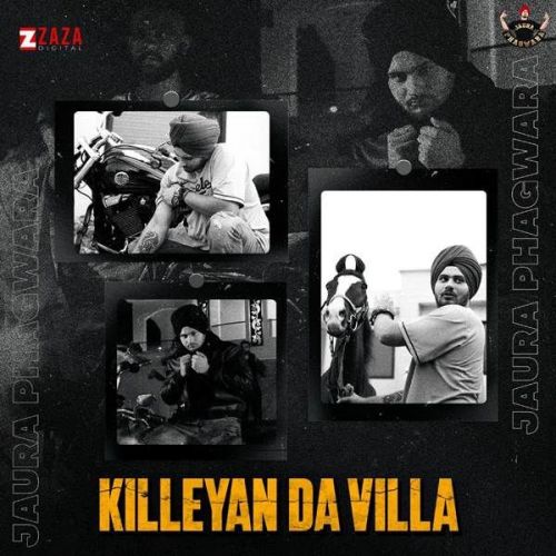 Killeyan Da Villa Jaura Phagwara mp3 song free download, Killeyan Da Villa Jaura Phagwara full album