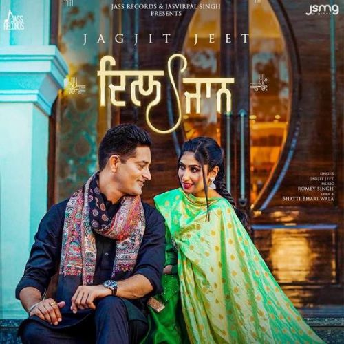 Dil Jaan Jeet Jagjit mp3 song free download, Dil Jaan Jeet Jagjit full album