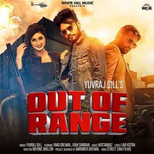 Out Of Range Yuvraj Gill mp3 song free download, Out Of Range Yuvraj Gill full album