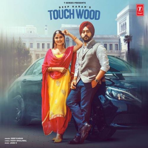 Touchwood Deep Karan mp3 song free download, Touchwood Deep Karan full album