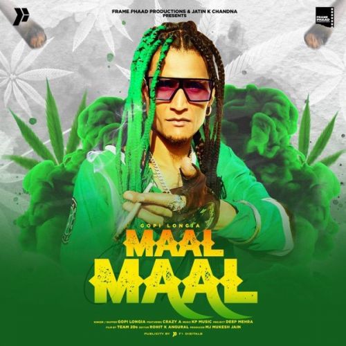 Maal Maal Gopi Longia, Crazy A mp3 song free download, Maal Maal Gopi Longia, Crazy A full album