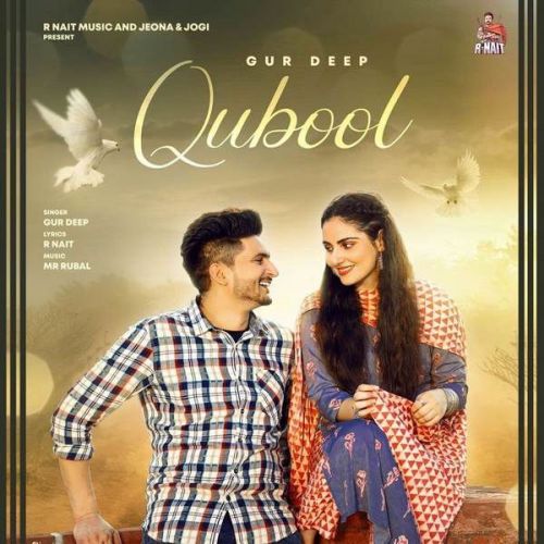 Qubool Gur Deep mp3 song free download, Qubool Gur Deep full album