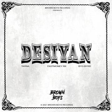 Desiyan Tarna, Fastmoney RK mp3 song free download, Desiyan Tarna, Fastmoney RK full album