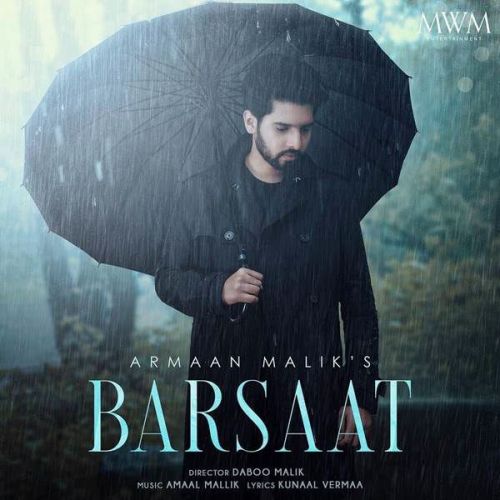 Barsaat Armaan Malik mp3 song free download, Barsaat Armaan Malik full album