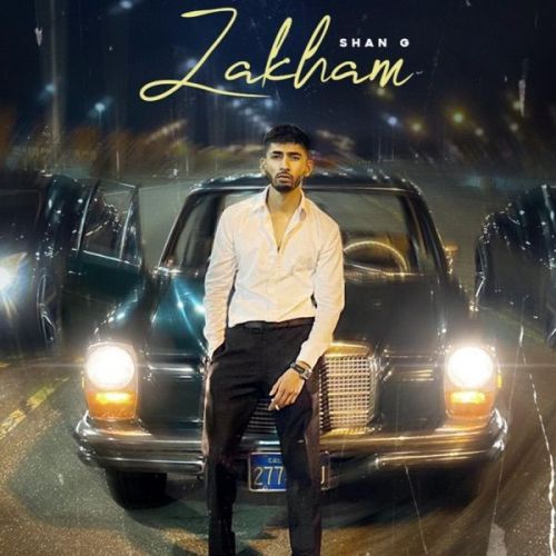 Zakham Shan G mp3 song free download, Zakham Shan G full album