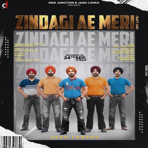 Zindagi Ae Meri Sukh Sandhu mp3 song free download, Zindagi Ae Meri Sukh Sandhu full album