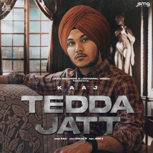 Tedda Jatt Kaaj mp3 song free download, Tedda Jatt Kaaj full album