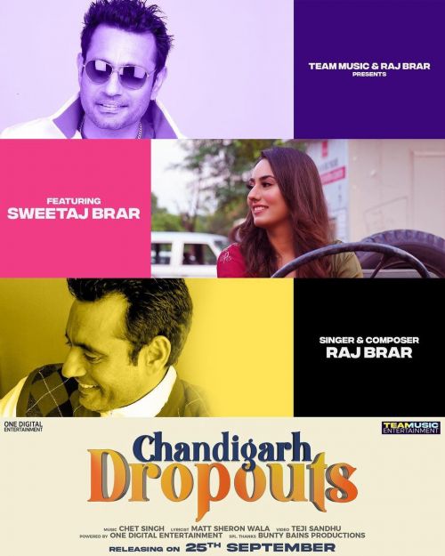 Chandigarh Dropouts Raj Brar mp3 song free download, Chandigarh Dropouts Raj Brar full album