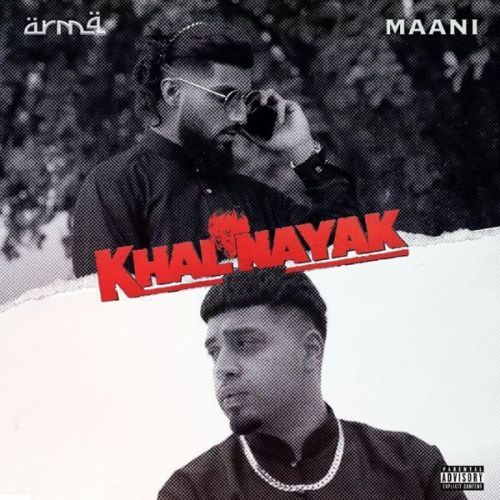 Khalnayak Maani, Arma mp3 song free download, Khalnayak Maani, Arma full album