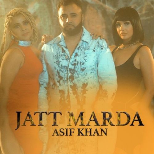 Jatt Marda Asif Khan mp3 song free download, Jatt Marda Asif Khan full album