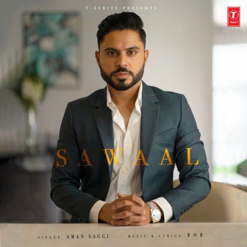 Sawaal Aman Saggi mp3 song free download, Sawaal Aman Saggi full album