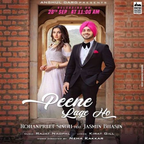 Peene Lage Ho Rohanpreet Singh mp3 song free download, Peene Lage Ho Rohanpreet Singh full album