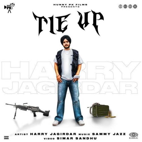 Tie Up Harry Jagirdar mp3 song free download, Tie Up Harry Jagirdar full album