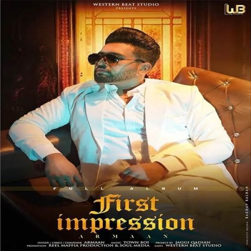 First Impression intro Armaan mp3 song free download, First Impression Armaan full album
