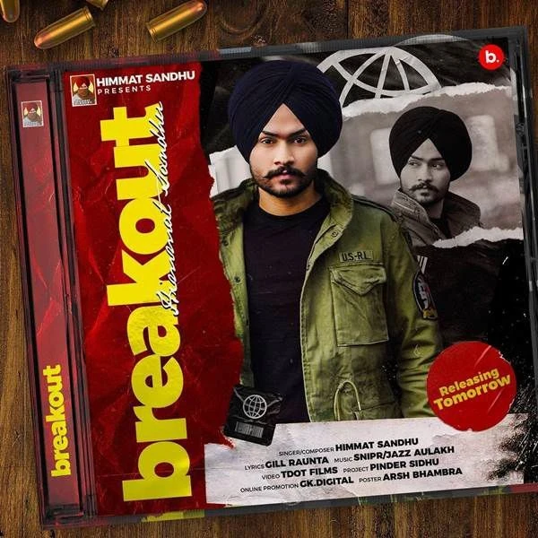 Break Out Himmat Sandhu mp3 song free download, Break Out Himmat Sandhu full album