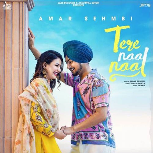 Tere Naal Naal Amar Sehmbi mp3 song free download, Tere Naal Naal Amar Sehmbi full album