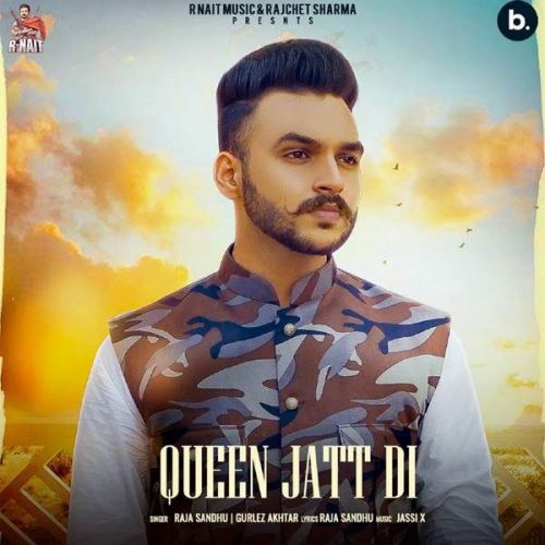 Queen Jatt Di Gurlez Akhtar, Raja Sandhu mp3 song free download, Queen Jatt Di Gurlez Akhtar, Raja Sandhu full album