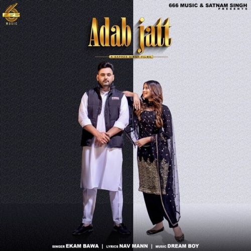 Adab Jatt Ekam Bawa mp3 song free download, Adab Jatt Ekam Bawa full album