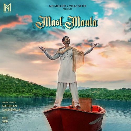 Mast Maula Darshan Lakhewala mp3 song free download, Mast Maula Darshan Lakhewala full album