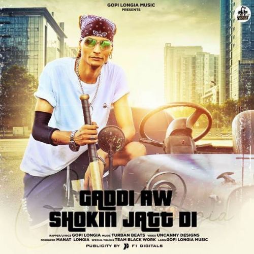 Gaddi Aw Shokin Jatt Di Gopi Longia mp3 song free download, Gaddi Aw Shokin Jatt Di Gopi Longia full album