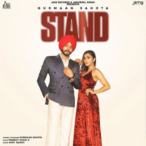 Stand Gurmaan Sahota mp3 song free download, Stand Gurmaan Sahota full album