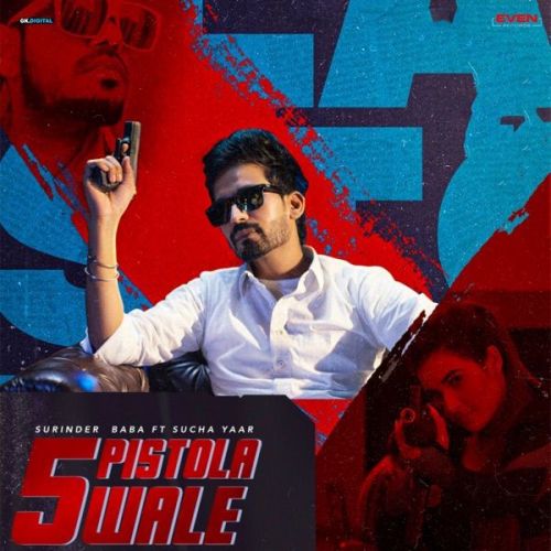 5 Pistola Wale Sucha Yaar, Surinder Baba mp3 song free download, 5 Pistola Wale Sucha Yaar, Surinder Baba full album