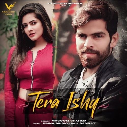 Tera Ishq Masoom Sharma mp3 song free download, Tera Ishq Masoom Sharma full album