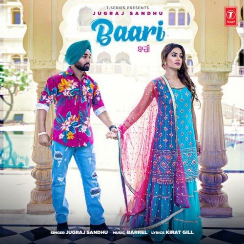 Baari Jugraj Sandhu mp3 song free download, Baari Jugraj Sandhu full album