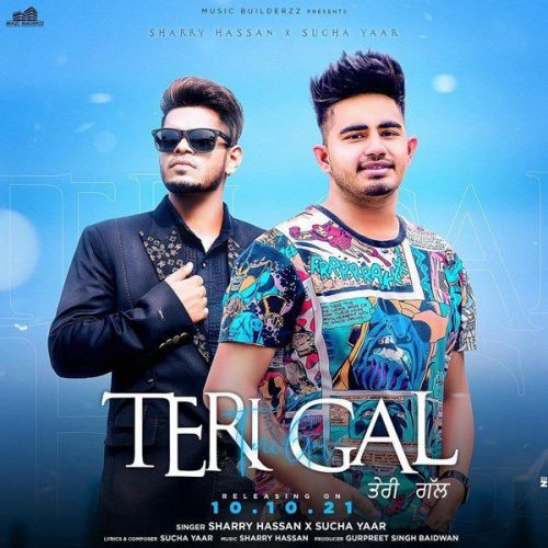 Teri Gal Sucha Yaar, Sharry Hassan mp3 song free download, Teri Gal Sucha Yaar, Sharry Hassan full album