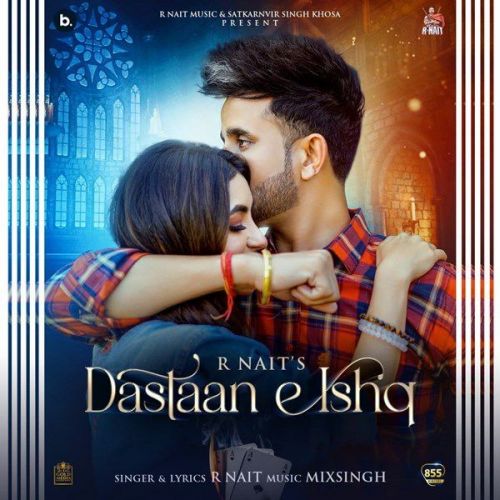 Dastaan E Ishq R Nait mp3 song free download, Dastaan E Ishq R Nait full album