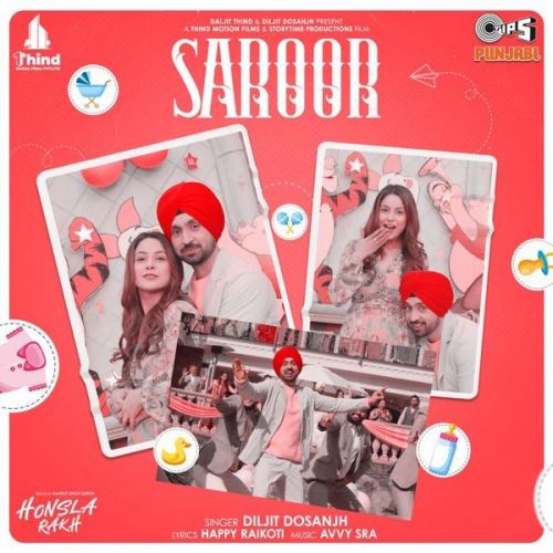 Saroor (From Honsla Rakh) Diljit Dosanjh mp3 song free download, Saroor (From Honsla Rakh) Diljit Dosanjh full album