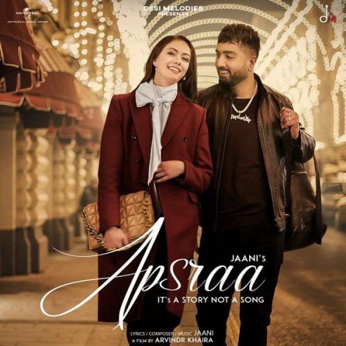 Apsraa Asees Kaur, Jaani mp3 song free download, Apsraa Asees Kaur, Jaani full album