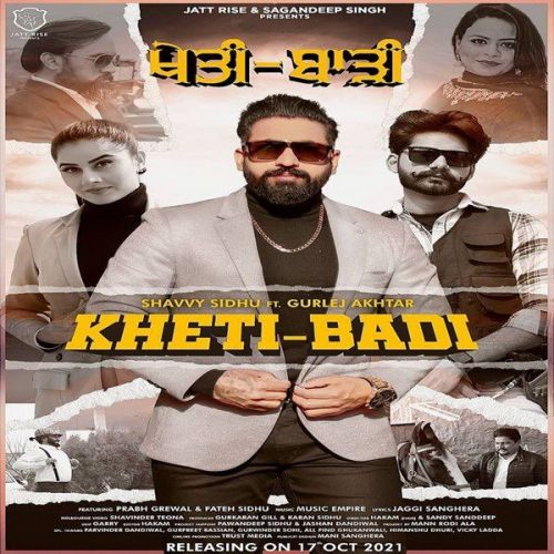 Khetibadi Gurlez Akhtar, Shavvy Sidhu mp3 song free download, Khetibadi Gurlez Akhtar, Shavvy Sidhu full album