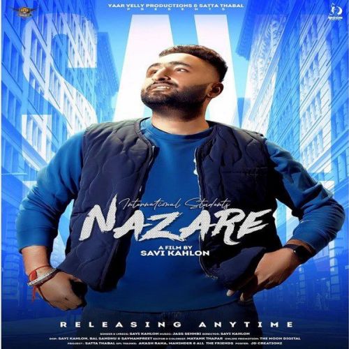 International Student Nazare Savi Kahlon mp3 song free download, International Student Nazare Savi Kahlon full album