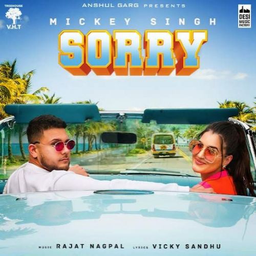 Sorry Mickey Singh mp3 song free download, Sorry Mickey Singh full album