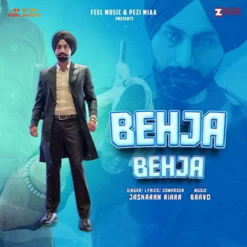 Behja Behja Jaskaran Riarr mp3 song free download, Behja Behja Jaskaran Riarr full album