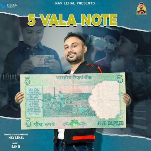 Panjan Wala Note Nav Lehal mp3 song free download, Panjan Wala Note Nav Lehal full album