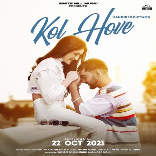 Kol Hove Maninder Buttar mp3 song free download, Kol Hove Maninder Buttar full album