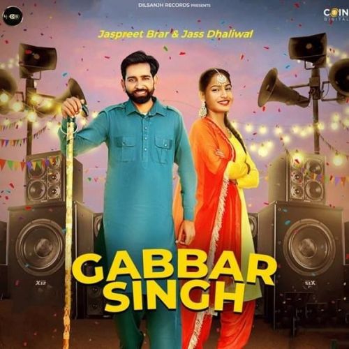 Bhukki Jaspreet Brar mp3 song free download, Gabbar Singh Jaspreet Brar full album